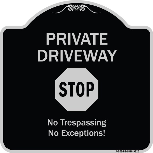 Signmission Designer Series-Private Driveway Stop Black & Silver Heavy-Gauge Aluminum, 18" H, BS-1818-9920 A-DES-BS-1818-9920 - main